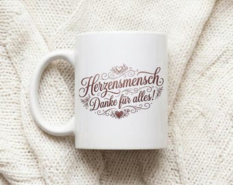 Herzensmensch Tasse mit Spruch Danke für alles | Geschenk für Mama, Freundin oder Ehefrau | Kaffeetasse Weiß