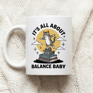 Mug with retro cat motif, text It's All About Balance Baby image 1
