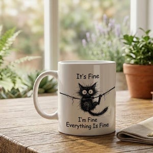 It's Fine I'm Fine Cat Doodled Mug Clinging to Thread Black Ink image 2