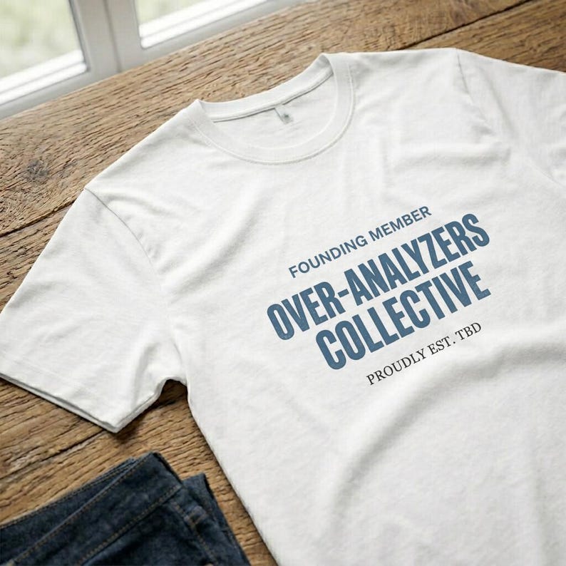 T-Shirt Founding Member Over-Analyzers Collective Retro Varsity Badge Design image 8