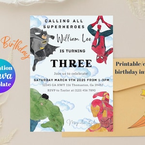 May include: A blue and white printable birthday invitation with a superhero theme. The invitation features a cartoon image of Batman, Spiderman, Hulk, and Iron Man. The text reads "Calling all superheroes, William Lee is turning three. Join us to celebrate! Saturday March 9th 2025 from 1-3pm. 12345 GA Hwy 116 Thomaston, Ga 39457. RSVP to Taylor at (123) 456 7890. Printable/editable birthday invitation."