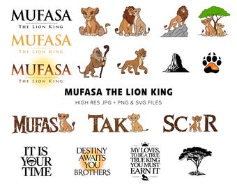 Mufasa - The Lion King - 18 High Quality SVGs - Mufasa The Lion King Movie 2024 - Taka Prints - Scar Prints - Digital Download