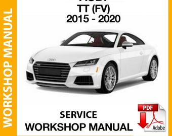 Workshop Manual Audi Tt (2015 2016 2017 2018 2019 2020) PDF Repair