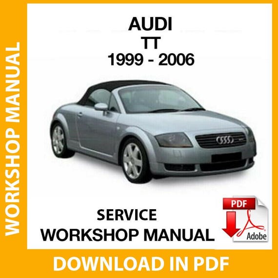 Audi TT サービスマニュアル 2000-2006 Audi TT サービスマニュアル 2000-2006 Manuel d'atelier Audi
