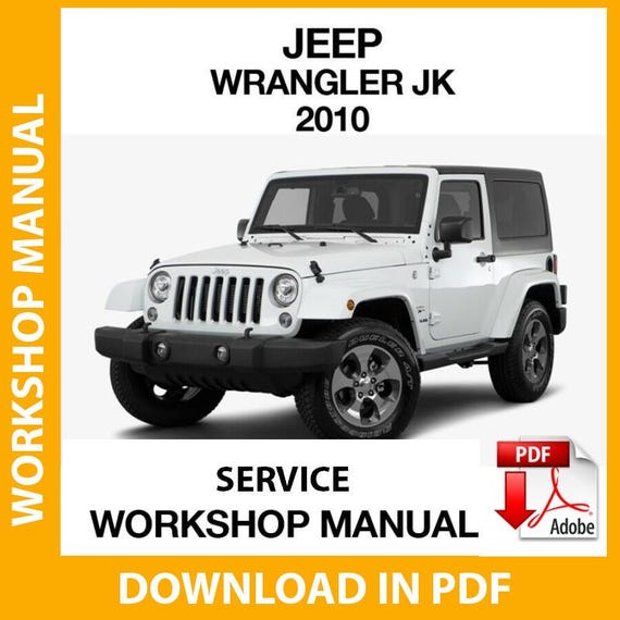 ジープ ラングラー 2007-2012 ワークショップマニュアル 整備書 配線図 パーツリスト JK wrangler 修理書 マニュアル オーナーズマニュ　/ Workshop Manual Jeep Wrangler JK (2010 2011 2012 2013 2014) PDF