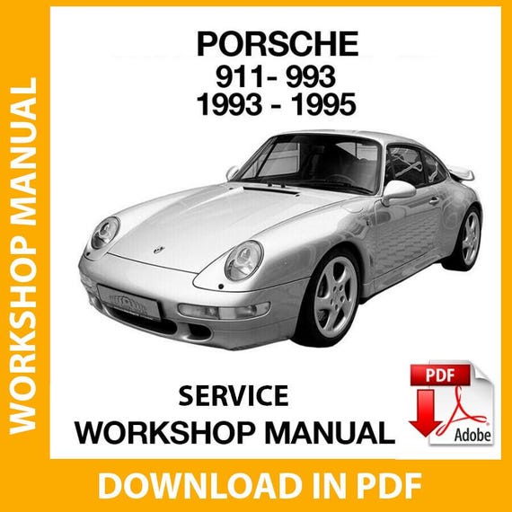 Workshop Manual Porsche 911 993 (1993 1994 1995) PDF Repair
