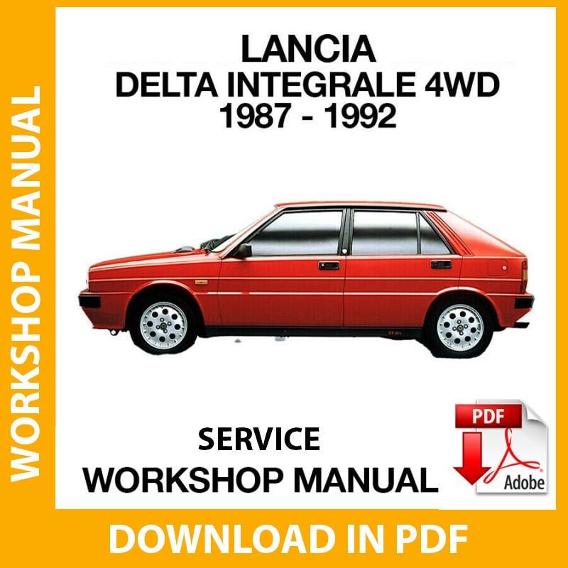 Lancia Delta HF Integrale サービスマニュアル Lancia Delta HF Integrale サービスマニュアル