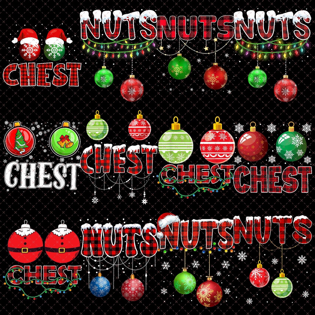 Chest Nuts PNG Jingle Balls Png Tinsel Tits Png Funny Etsy