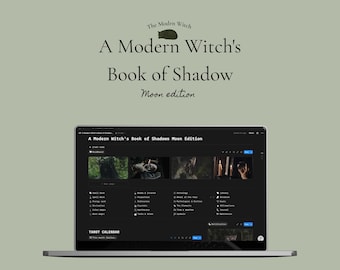 Modern Witch Book of Shadows Moon  Edition · Notion Planner & Grimoire · Spell Book · Divination · Astrology · Crystals · Herbs