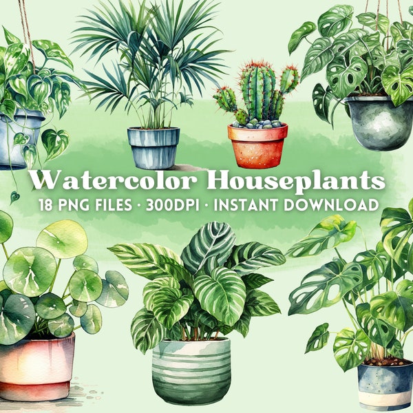 Watercolor Houseplants Clipart Bundle, 18 PNGs, Transparent Background, Potted Plants Illustrations, Monstera Clip Art, Indoor Plants