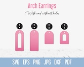 Arch Earring SVG template, Boho Faux Leather Earrings SVG, Arched Shapes Jewelry cut file for Cricut Silhouette Glowforge Laser cutting