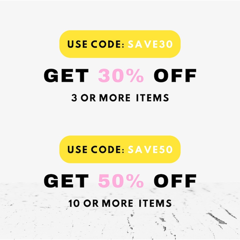 Puede incluir: Un gr&aacute;fico amarillo y blanco con el texto "USE CODE: SAVE30 GET 30% OFF 3 OR MORE ITEMS" y "USE CODE: SAVE50 GET 50% OFF 10 OR MORE ITEMS".