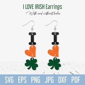 St patricks day svg Earring cut file, Clover Leather Earrings svg template, Shamrock Jewelry svg Cricut Glowforge Laser, I Love Ireland svg