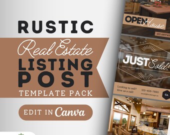 Rustic Real Estate Trio - 3 Customizable Canva Templates for Open House, Just Listed, and Sold Properties