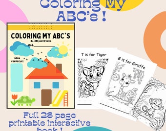 May include: A printable colouring book titled "Coloring My ABC's" with a cover image of a house, clouds, a sun, and birds. The book includes 26 pages of interactive activities for children.