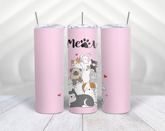 20oz Skinny Tumbler Meow Cat Meow Sublimation Design Template Instant Digital Download. Cat lady cat lover gift