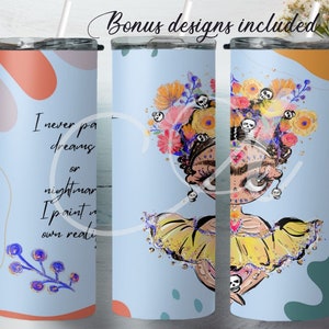 Frida Inspired 20 oz Skinny Tumbler Sublimation Design Digital Download, Frida Quotes PNG DIGITAL ONLY