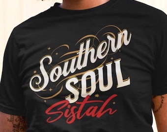 Southern Soul Sista Graphic Tee Women's T-Shirt, Trail Ride, Concert Shirt, R&B Music, Western