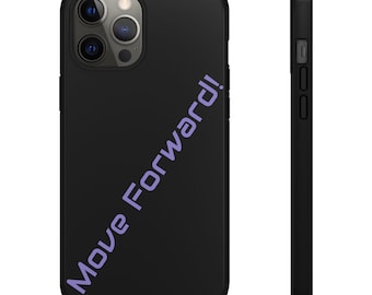 Funda para teléfono con texto diagonal "Move Forward" / Funda resistente