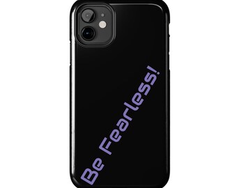Funda para teléfono con texto "Sé valiente"