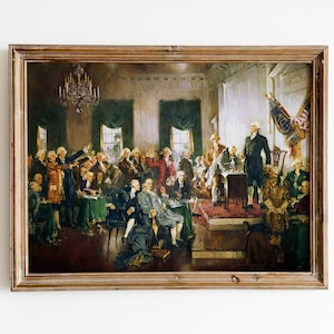 Scene at the Signing of the Constitution of the United States | George Washington |4th of July | Original Document | Digital Printable