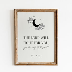 Exodus 14:14 | Bible Verse Printable | Modern Scripture Printable Art | Christian Wall Art | Christian Gift | Minimal | Digital Printable