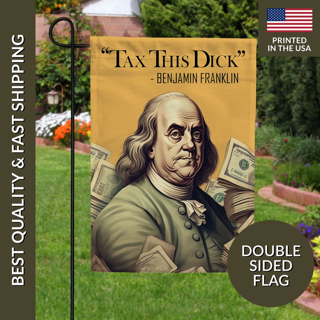 thumbnail image 2 of Tax This Dick Benjamin Franklin Flag Banner – 3x5 Ft Polyester With Grommets 2 of 5