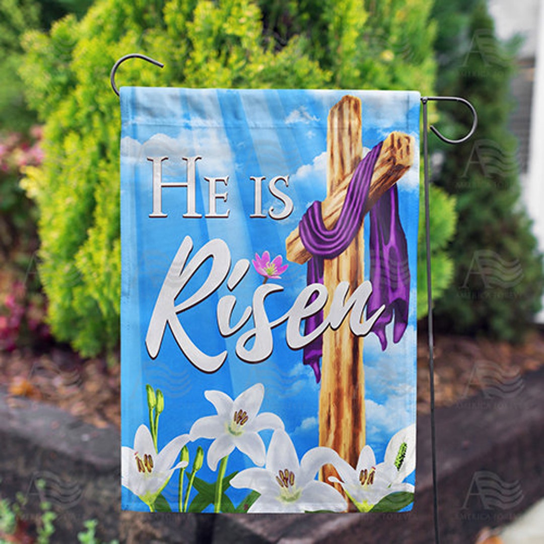 He is Risen Garden Flag He is Risen Flag Easter Garden Flag Etsy
