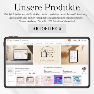 May include: A digital tablet displaying an Etsy shop, with the text "Unsere Produkte" and "ARTOFLIFE15". The shop features digital planners and worksheets. The shop name is "ArtofLifeBySonja".
