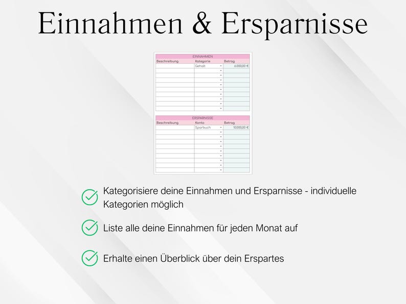 May include: A digital financial planning template with the title "Einnahmen & Ersparnisse" in black. The template includes tables for income and expenses, with the text "Gehalt" and "Sportbuch" visible. The image also features bullet points with German text.