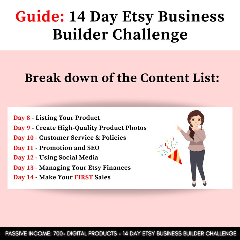 Może przedstawiać: R&oacute;żowa grafika z tekstem "Guide: 14 Day Etsy Business Builder Challenge". Obraz zawiera podział listy treści, ilustrację kobiety i tekst "Passive Income: 700+ Digital Products + 14 Day Etsy Business Builder Challenge."
