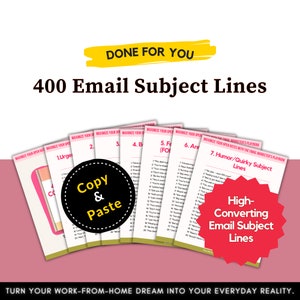 May include: Image of a marketing product with the text "DONE FOR YOU" and "400 Email Subject Lines." The image includes several cards with subject line examples, a "Copy & Paste" graphic, and a red starburst graphic that says "High-Converting Email Subject Lines."