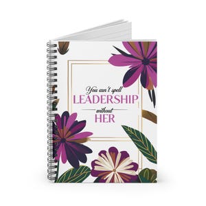 Can&#39;t Spell Leadership without Her, Women Leaders, Fempire, Women&#39;s Empowerment Journal, Feminist Notepad, Project Planner, Boss Lady Diary