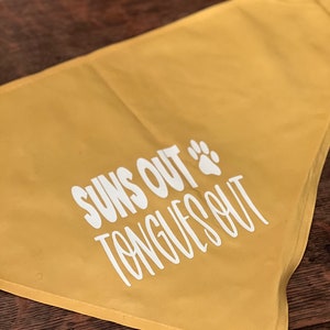 Suns Out, Tongues Out - Dog Bandana