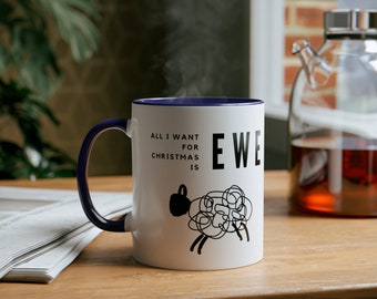 All I want for Christmas is Ewe Mug