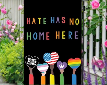 Personalized Hate Has No Home Here Garden Flag, LGBT Support House Flag, Pride Flag, Ally Black Flag, Rainbow Garden Flag, LGBTQ+ Pride Flag