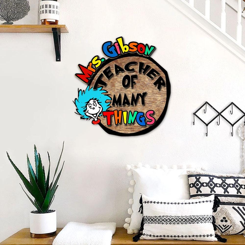 Plaque de porte Dr Seuss personnalisée, enseigne de professeur de toutes choses, découpe de professeur, plaque de porte avec nom personnalisé, accroche-porte de bienvenue dans la classe, cadeau d'enseignement