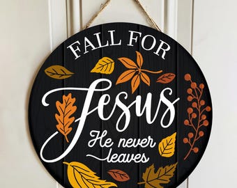 Fall For Jesus Door Sign, Autumn Religious Wall Decor