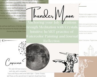 May include: A green and white illustration of a full moon with the text "Thunder Moon" and "Anchoring your July intentions through Meditation with Crystals, Intuitive heART practice of Watercolor Painting and Journal Reflection."  The image also includes a black and white illustration of a goat and a black and white illustration of a man holding a lightning bolt.