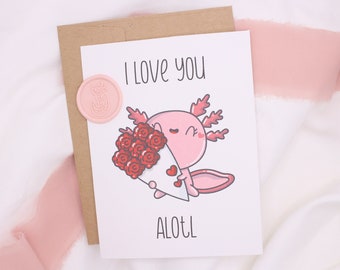 Axolotl Anniversary Card Blank Greeting Card | Valentines Card, Love Card, Anniversary | I Love You Alotl | Cute Card With Wax Seal Sticker