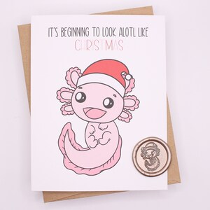 Axolotl de Noël | ça commence à ressembler beaucoup à Noël | Carte vierge, fait main | Avec autocollant pour sceau de cire Axolotl, amateur d'axolotl