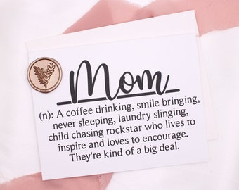 Mom Definition Mother's Day Card with Wax Seal for Envelope | Sentimental Greeting for Mom | Handmade Card | Blank on the Inside | Unique