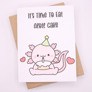Carte d'anniversaire Axolotl Carte de voeux vierge | Il est temps de manger beaucoup de gâteau | Carte d'anniversaire vierge faite main |  Avec autocollant pour sceau de cire Axolotl