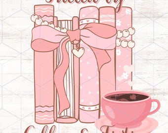 Book lover, Digital Download, Coffee and books, Book club, Pink, Coquette, Gifts for book lovers, gifts for coffee lovers, book bags, mugs