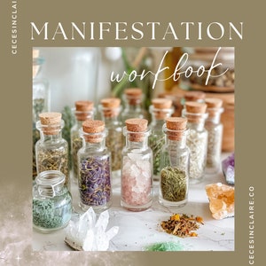 MANIFESTATION WORKBOOK : Guide and Fill Out Workbook for Manifesting by Cece Sinclaire