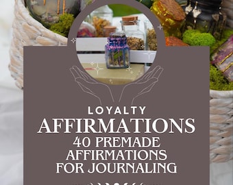 Loyalty Affirmations for Manifesting Journaling
