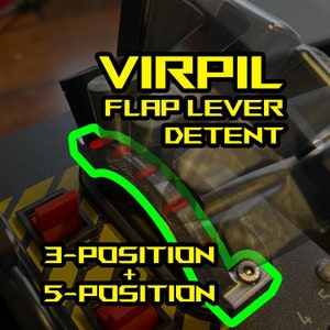 3 & 5-position Flap Lever Detents: Virpil MongoosT-50CM3 Compatible