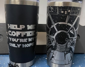 Help me coffee you&#39;re my only hope. Galactic 20oz tumbler.