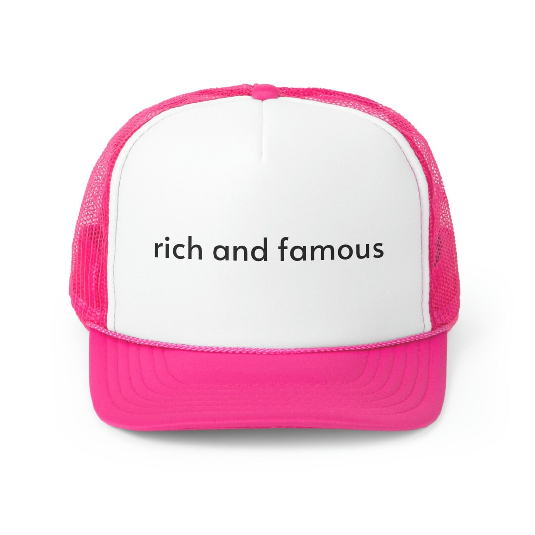 Rich and Famous Trucker Hat Etsy