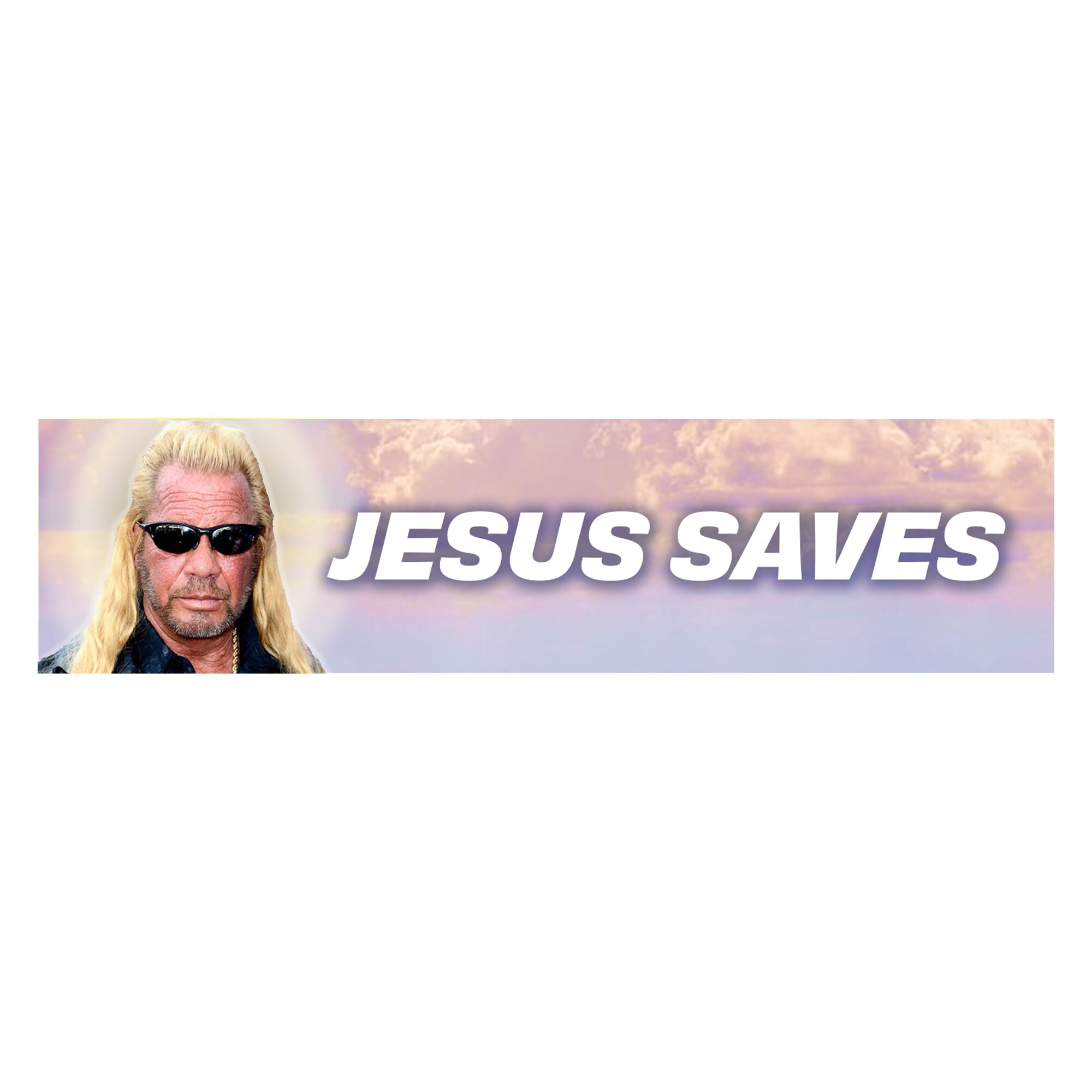 Jesus Saves Bumper Sticker dog the Bounty Hunter Etsy